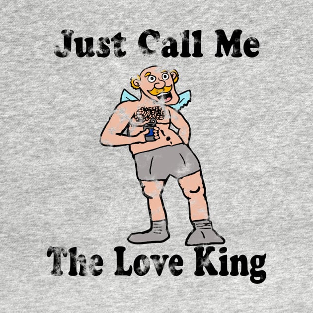 Vintage Just Call Me The Love King 15 by Eric03091978